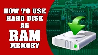 How to Use Hard Disk as RAM Memory in PC to SpeedUp System Performance [upl. by Neetsyrk]