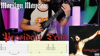 Marilyn Manson  quotPresident Deadquot Guitar Cover Tab [upl. by Nue]