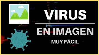 🔴 Cómo Hacen los HACKERS para ESCONDER un VIRUS dentro de una IMAGEN 📸 [upl. by Nyllewell]