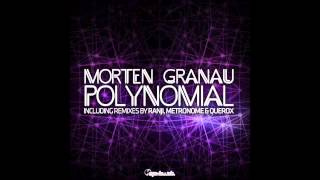 Official  Morten Granau  Polynomial Ranji Remix [upl. by Assetnoc]