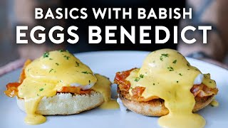 Mastering Eggs Benedict English Muffins amp Hollandaise from Scratch  Basics with Babish [upl. by Benjie]