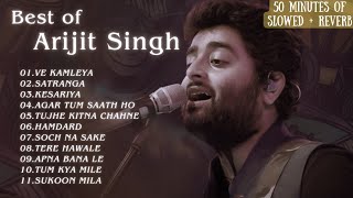 Best of Arijit Singh 2024 Slowed  Reverb  Top Hits song of Arijit Singh 50 min Hindi Songs [upl. by Hibben395]