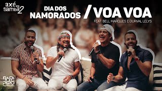 Dia Dos Namorados  Voa Voa  Rafa e Pipo Marques Axé Em Samba 02 [upl. by Itaws]