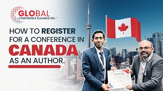 How to Register for International Conference in Canada as an Author  Full Registration Process [upl. by Antebi999]