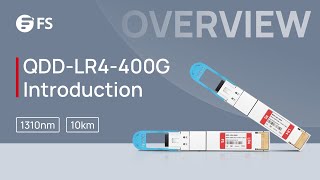 QDDLR4400G Optical Transceiver Module Overall Introduction  FS [upl. by Ecnedurp282]