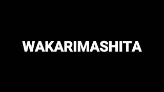 How to pronounce wakarimashita [upl. by Cristionna]