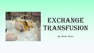 Houseman preparation procedures Exchange transfusion  indication procedure complication [upl. by Au]