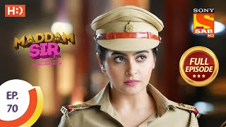 Maddam Sir  Ep 70  Full Episode  16th September 2020 [upl. by Adnamaa]