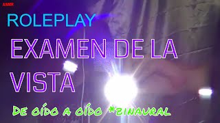 ASMRROLEPLAY EXAMEN DE LA VISTA [upl. by Seymour]