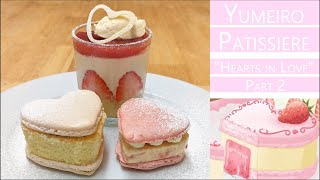 Hearts in Love  Part 2  White Heart  Yumeiro Patissiere [upl. by Nnylarej]