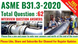 Top 62 Latest ASME B 313 Questions and Answers CLOSED BOOK  Process Piping Interview Questions [upl. by Nylarej]