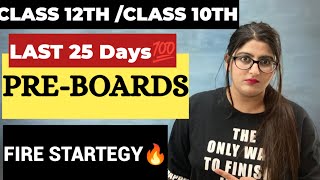 Last 25 Days Pre Board Strategy To Score 90 for Class 12 amp Class 10 [upl. by Easlehc786]