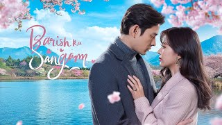 True Love Story Barish Ka Sangam  Korean Drama In Hindi  K Drama Story [upl. by Adaynek426]