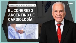 El congreso argentino de cardiología la columna de Alberto Cormillot [upl. by Tulley]