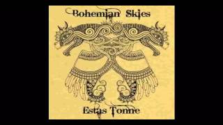 Estas Tonne  Bohemian Skies  2009 Full album  Tuned in 432 hz [upl. by Ammej]