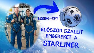 KisOkos 71  Boeing StarlinerCFT  ŰRKUTATÁS MAGYARUL [upl. by Uwkuhceki]