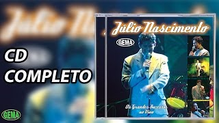 Júlio Nascimento Grandes Sucessos CD Completo Oficial [upl. by Hawken728]