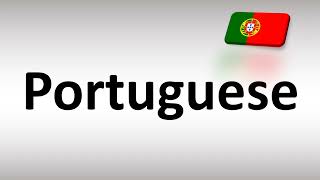 How to Pronounce Portuguese CORRECTLY [upl. by Ollayos]