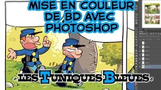 Mise en couleur BD avec Photoshop  Les Tuniques Bleues [upl. by Dronel]