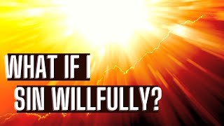 What If I Sin Willfully  Bibleline  Pastor Jesse Martinez [upl. by Verne]