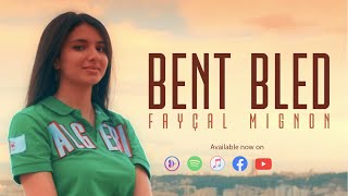 Faycal Mignon  Bent Bled Video Clip  فيصل مينيون  بنت البلاد [upl. by Seyler]