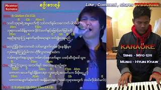 စဥ္းစားရန္ Myo Gyi gospel song II karaoke by Htun Kyaw [upl. by Iormina849]