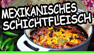 Mexikanisches Schichtfleisch  eine feurige Angelegenheit [upl. by Rowan68]