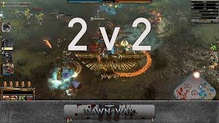 Dawn of War 3  2v2  HansMoleman  Fortune vs Jelly  GoreDell [upl. by Esydnac]