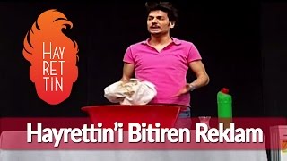 Hayrettini bitiren Reklam [upl. by Eanyl]