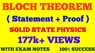 BLOCH THEOREM  STATEMENT amp PROOF  SOLID STATE PHYSICS  WITH EXAM NOTES [upl. by Yeoj]