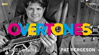 Seydel Overtones Pat Bergeson Episode ▶7 [upl. by Atikin]