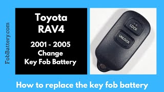 Toyota RAV4 Key Fob Battery Replacement 2001  2005 [upl. by Layod]