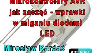 Mikrokontrolery AVR  ćwiczenia  diody LED [upl. by Aerbas]