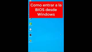 Entrar a la BIOSUEFI desde Windows [upl. by Adniuqal]