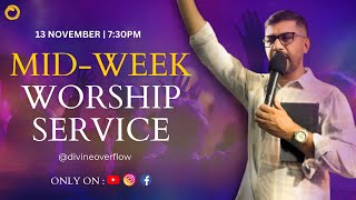 Mid Week Worship Service  Divine Overflow Centre  13th November 2024 [upl. by Edlin]