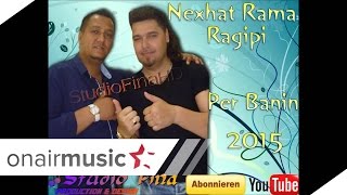 Nexhat Rama amp Ragipi  Per Banin  Live 2015  By Studio Fina [upl. by Spence993]