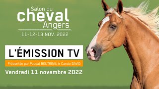 Lémission TV 1 du Salon du Cheval  11 novembre 2022 [upl. by Emanuela650]