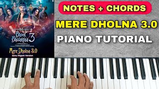 Mere Dholna 30  Easy Piano Tutorial With Notes amp Chords  Sonu Nigam  BB3  Sahil Tak [upl. by Inava]