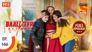 Baalveer Returns  Ep 166  Full Episode  11th August 2020 [upl. by Sirroned]