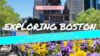 Exploring Back Bay Boston Copley Square to Copley Place Mall [upl. by Martha407]