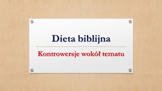 Dieta biblijna Kontrowersje wokół tematu Wiesław Dawidowicz [upl. by Enael]