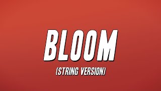 Aqyila  Bloom String version ft Strings from Paris Lyrics [upl. by Traci107]