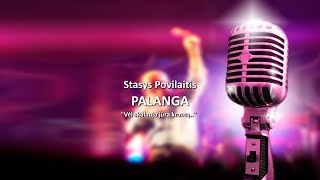 Stasys Povilaitis  Palanga KARAOKE [upl. by Rilda]