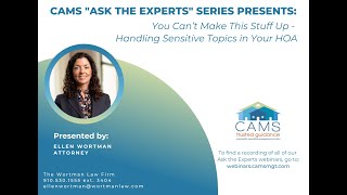 Ask the Experts Webinar You Can’t Make This Stuff Up – Handling Sensitive Topics in Your HOA [upl. by Schumer]