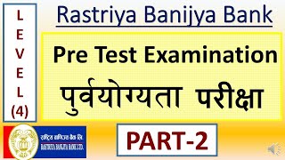 Part2 NRB Rastriya Banijya Bank PretestPreparation Level4 BankingPreparationinNepal RBB [upl. by Eudosia101]