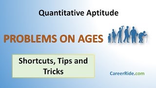 Problems on Ages  Shortcuts amp Tricks for Placement Tests Job Interviews amp Exams [upl. by Kroo846]