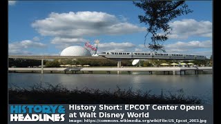 History Short EPCOT Center Opens at Walt Disney World [upl. by Esemaj]