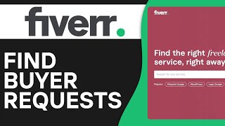 How to Find Buyer Requests on Fiverr Full Guide [upl. by Odrarebe158]