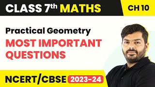 Practical Geometry  Most Important Questions  Class 7 Maths Chapter 10 [upl. by Greenstein]