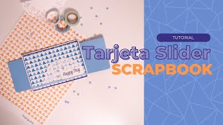 ✂ CÓMO hacer una TARJETA SLIDER  Tarjetería  Scrapbook [upl. by Enelez256]